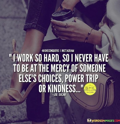 I-Work-So-Hard-So-I-Never-Have-To-Be-At-The-Quotes.jpeg