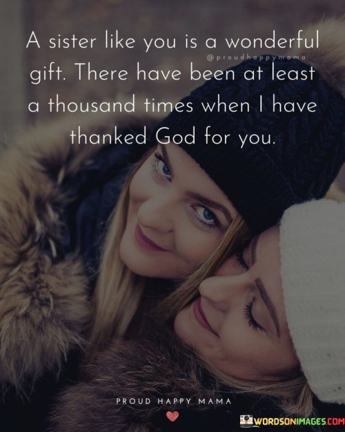 A-Sister-Like-You-Is-A-Wonderful-Gift-Quotes.jpeg