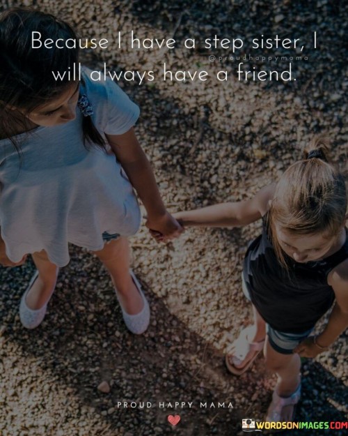 Because-Have-A-Step-Sister-I-Will-Always-Quotes.jpeg