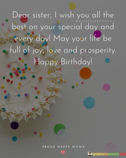 Dear-Sister-I-Wish-You-All-The-Best-On-Your-Special-Quotes.jpeg