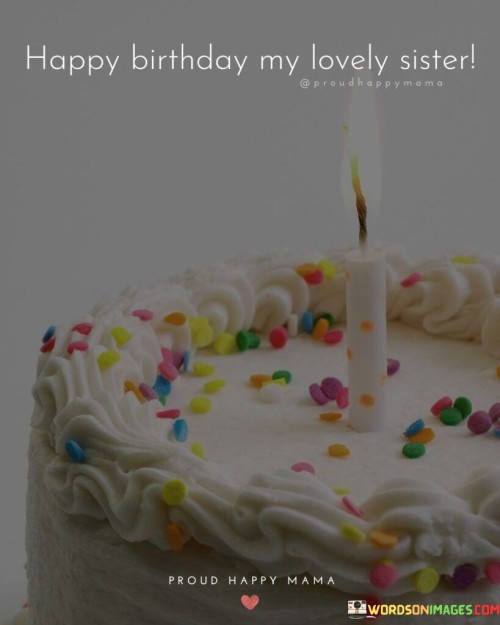 Happy-Birthday-My-Lovely-Sister-Quotes.jpeg