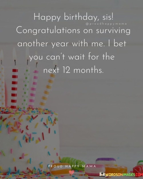 Happy-Birthday-Sis-Congratulations-On-Quotes.jpeg