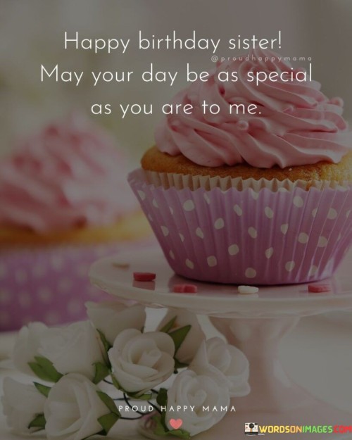 Happy-Birthday-Sister-May-Your-Day-Be-As-Quotes.jpeg