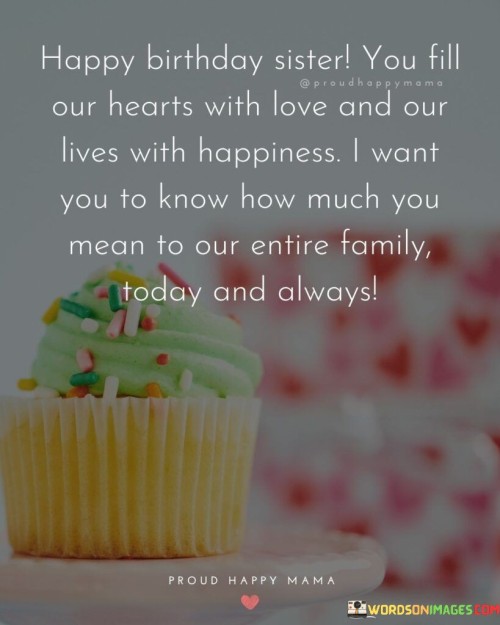 Happy-Birthday-Sister-You-Fill-Our-Hearts-With-Love-Quotes.jpeg