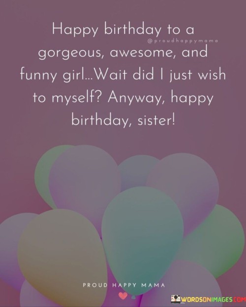 Happy-Birthday-To-A-Gorgeous-Awesome-And-Funny-Quotes.jpeg