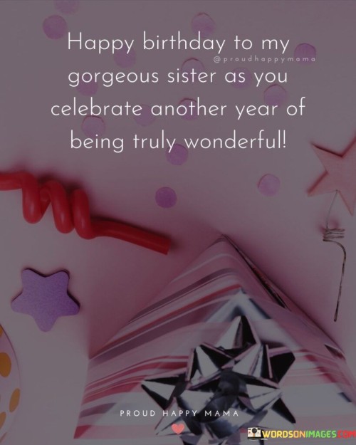 Happy-Birthday-To-My-Gorgeous-Sister-As-You-Quotes.jpeg