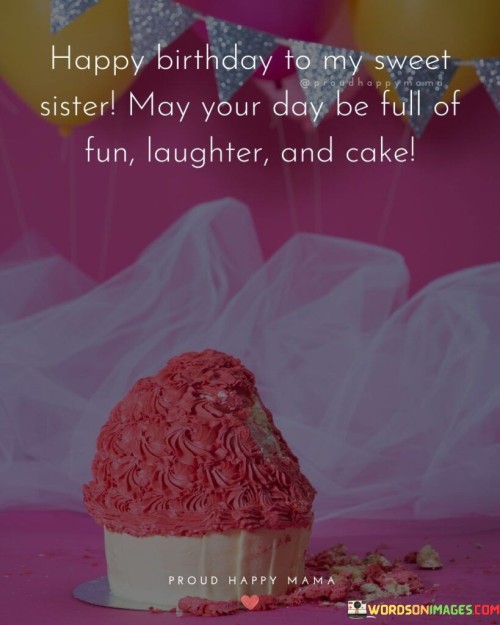 Happy-Birthday-To-My-Sweet-Sister-May-Your-Quotes.jpeg