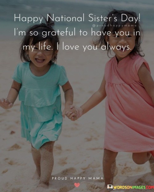 Happy-National-Sisters-Day-Im-So-Greatful-To-Have-Quotes.jpeg