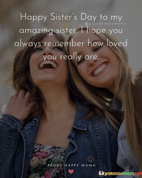 Happy-National-Sisters-Day-To-My-Amazing-Sister-Quotes.jpeg