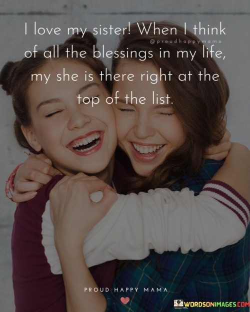 I-Love-My-Sister-When-I-Think-Of-All-The-Quotes.jpeg