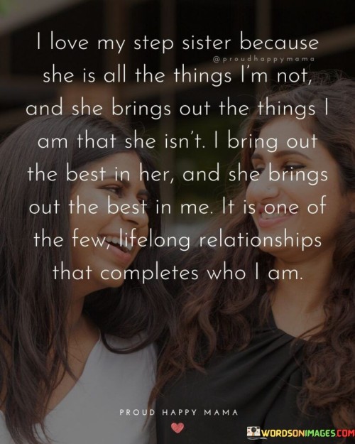 I-Love-My-Step-Sister-Because-She-Is-All-The-Things-Quotes.jpeg