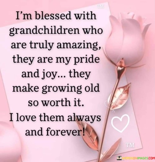 Im-Blessed-With-Grandchildren-Who-Are-Truly-Amazing-Quotes.jpeg