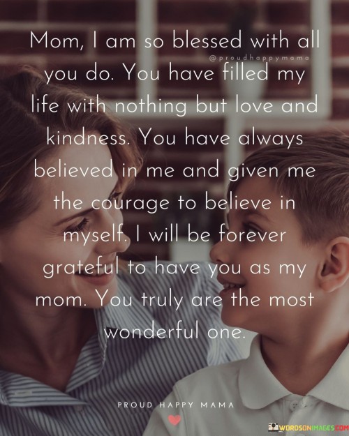 Mom-I-Am-So-Blessed-With-All-You-Do-You-Have-Filled-Quotes.jpeg