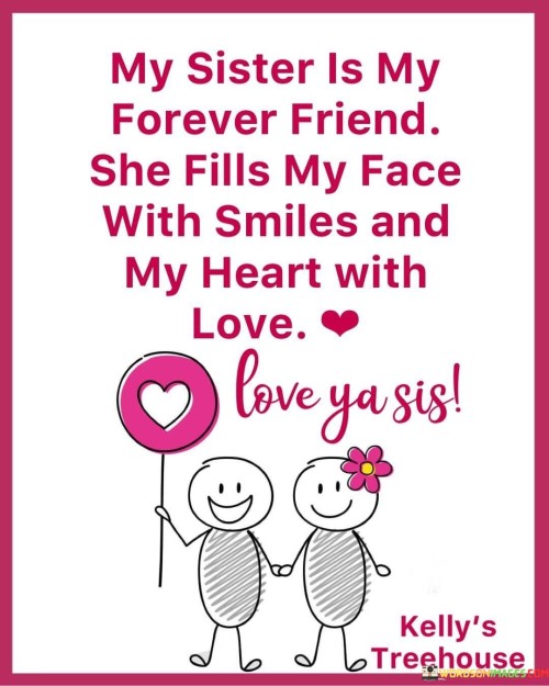 My-Sister-Is-My-Forever-Friend-She-Fills-My-Face-Quotes.jpeg