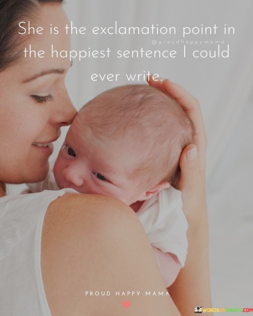 She-Is-The-Exclamation-Point-In-The-Happiest-Sentence-Quotes.jpeg