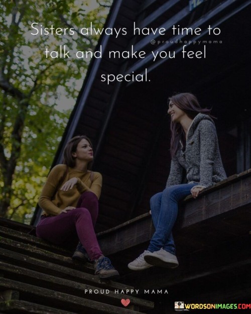 Sister-Always-Have-Time-To-Talk-And-Make-You-Quotes.jpeg