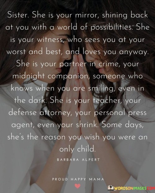 Sister-She-Is-Your-Mirrror-Shining-Back-At-You-Quotes.jpeg