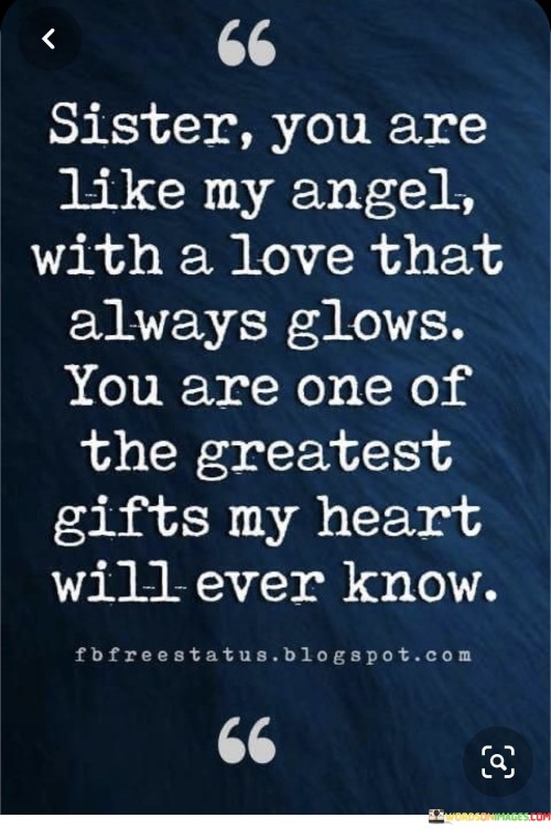 Sister-You-Are-Like-My-Angel-With-A-Love-That-Quotes.jpeg
