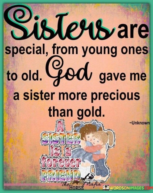 Sisters-Are-Special-From-Young-Ones-To-Old-Quotes.jpeg