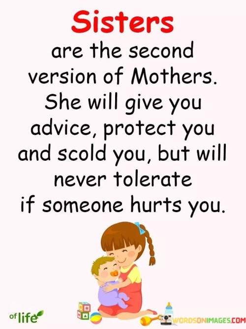 Sisters-Are-The-Second-Version-Of-Mothers-She-Will-Give-You-Advice-Quotes.jpeg