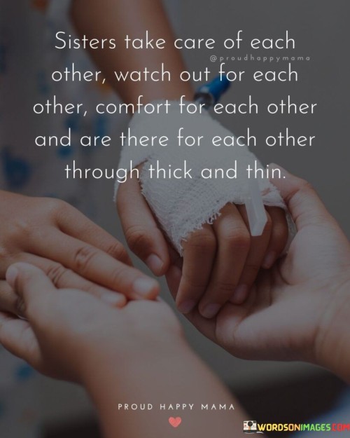 Sisters-Take-Care-Of-Each-Other-Watch-Out-For-Quotes.jpeg
