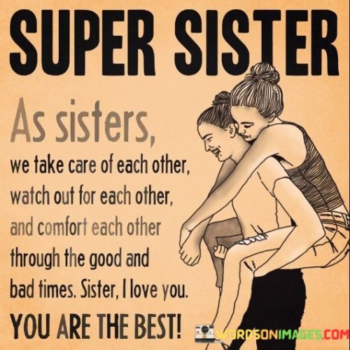 Super-Sister-As-Sister-We-Fake-Care-Of-Each-Other-Quotes.jpeg