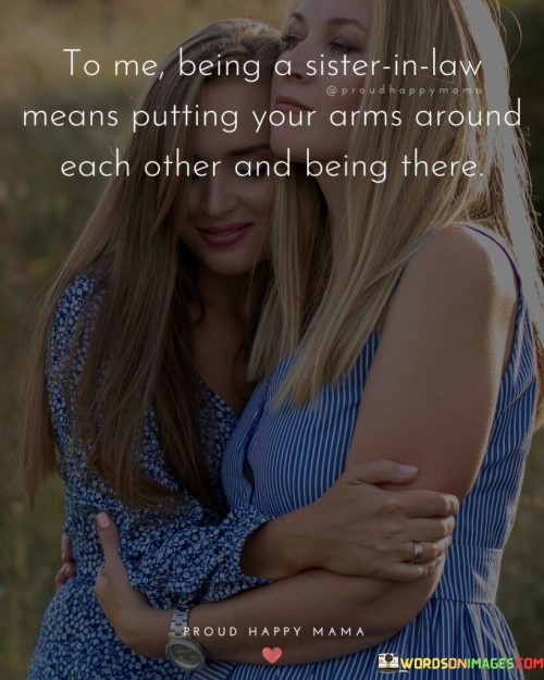 To-Me-Being-A-Sister-In-Law-Means-Putting-Quotes.jpeg