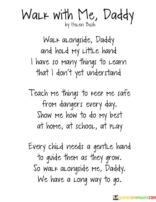 Walk-With-Me-Daddy-Walk-Alongside-Daddy-Quotes.jpeg
