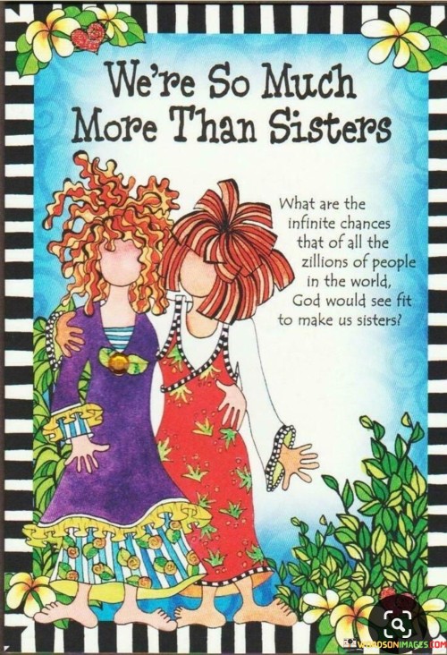 Were-So-Much-More-Than-Sisters-Quotes.jpeg