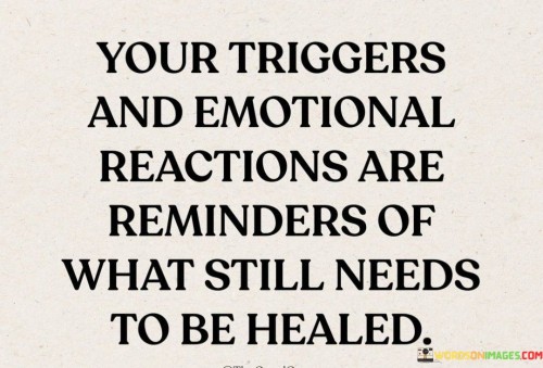 Your-Triggers-And-Emotional-Reactions-Quotes.jpeg