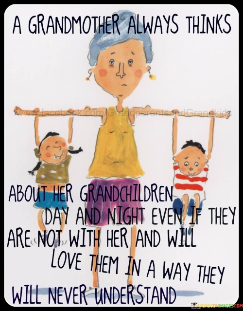 A-Grandmother-Always-Thinks-Things-About-Her-Quotes.jpeg