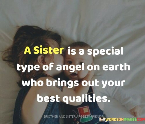 A-Sister-Is-A-Special-Type-Of-Angel-On-Earth-Who-Brings-Quotes.jpeg