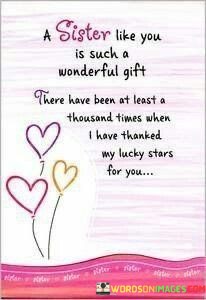 A-Sister-Like-You-Is-Such-A-Wonderful-Gift-There-Have-At-Least-Quotes.jpeg