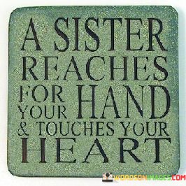 A-Sister-Reaches-For-Hand-Your-Quotes.jpeg