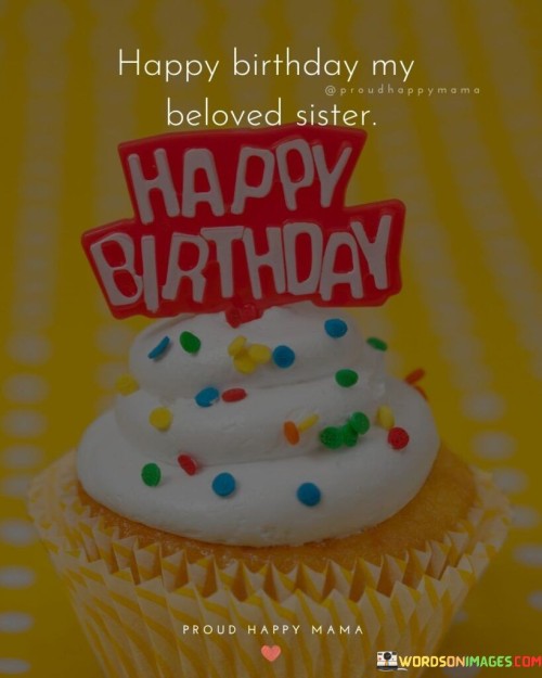 Happy-Birtgday-My-Beloved-Sister-Quotes.jpeg