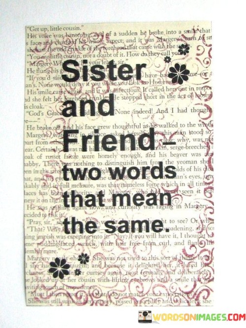Sister-And-Friend-Two-Words-That-Mean-The-Same-Quotes.jpeg