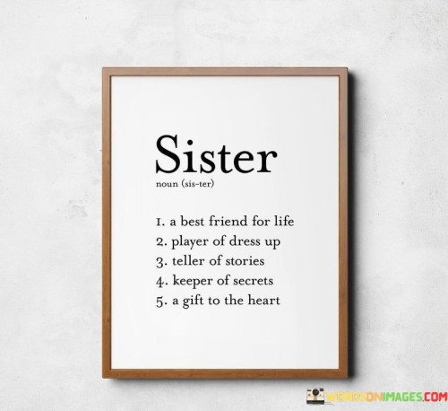 Sister-Noun-Sis-ter-I-A-Best-Friend-For-Life-Quotes.jpeg