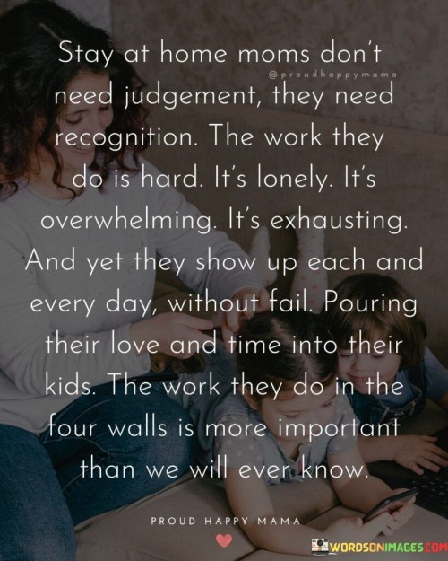 Stay-At-Home-Moms-Dont-Need-Judgement-Quotes.jpeg