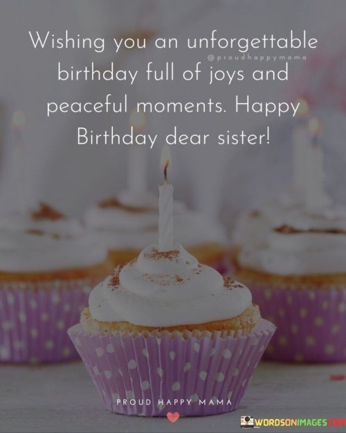 Wishing-You-An-Unforgettable-Birthday-Full-Of-Joys-And-Peaceful-Quotes.jpeg