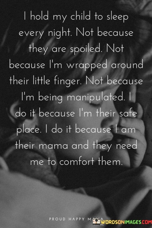 I-Hold-Child-To-Sleep-My-Every-Night-Not-Because-Quotes.jpeg