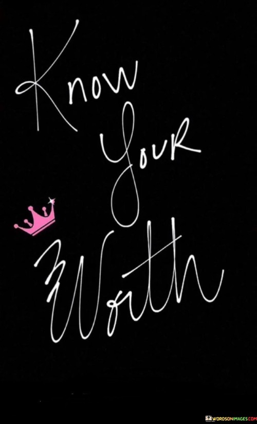 Know-Your-Worth-Quotes.jpeg