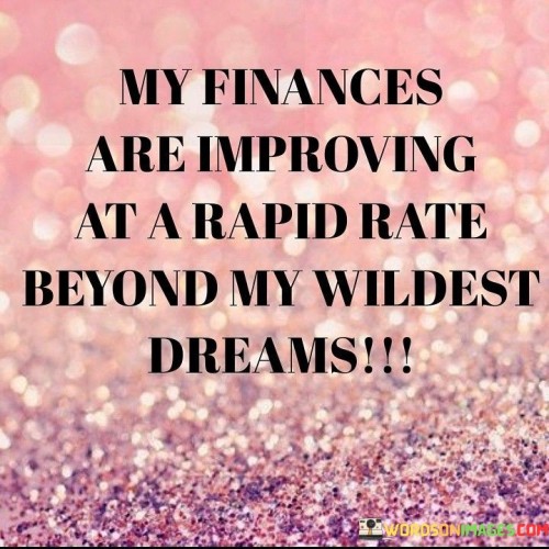 My-Finances-Are-Improving-At-A-Rapid-Rate-Quotes.jpeg