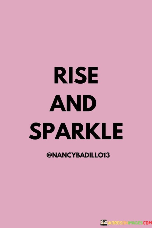 Rise-And-Sparkle-Quotes.jpeg