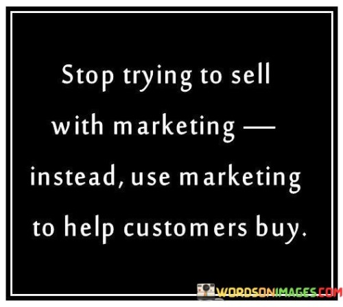 Stop-Trying-To-Sell-With-Marketing-Instead-Quotes.jpeg