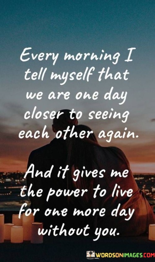 Every-Morning-I-Tell-Myself-That-We-Are-One-Quotes.jpeg
