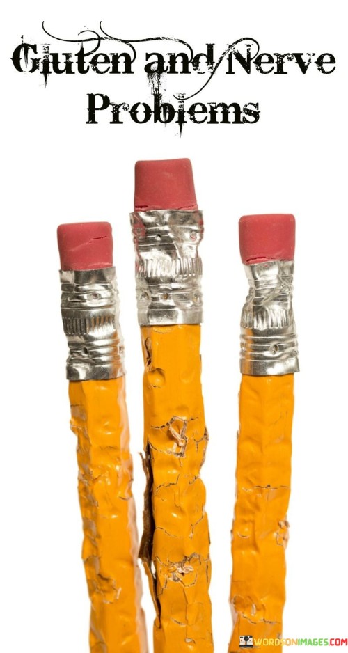 Gluten-And-Nerve-Problems-Quotes.jpeg