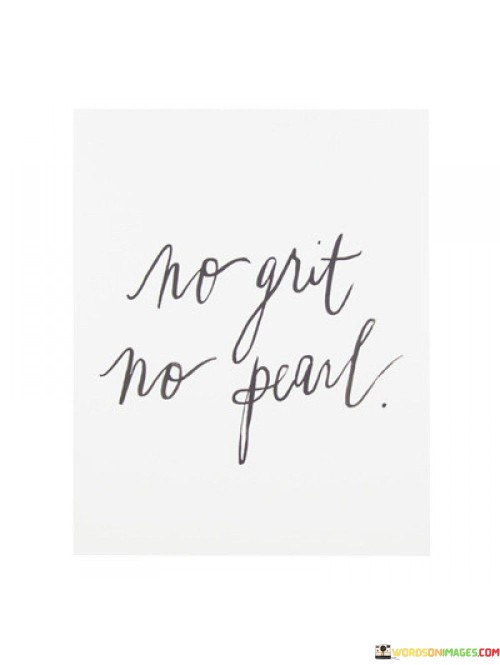 No-Grit-No-Pearl-Quotes.jpeg