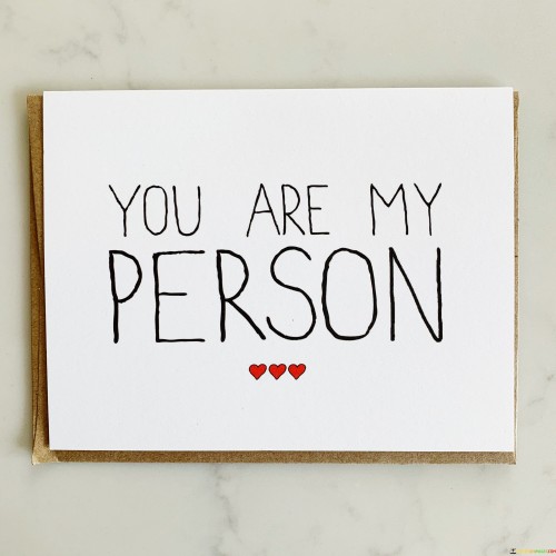 You-Are-My-Person-Quotes.jpeg