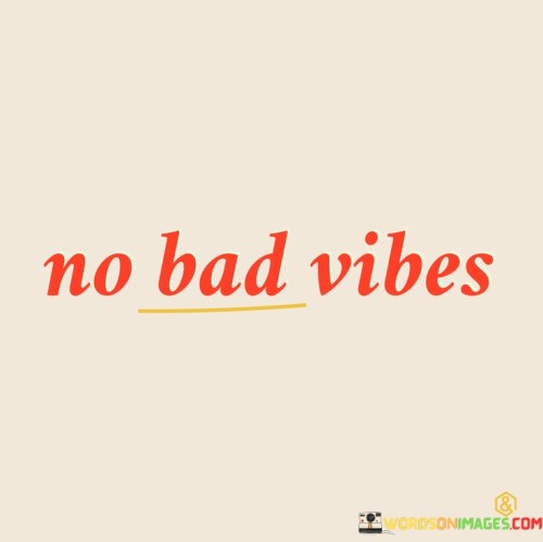 No-Bad-Vibes-Quotes.jpeg