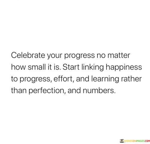 Celebrate-Your-Progress-No-Matter-How-Small-It-Is-Quotes.jpeg